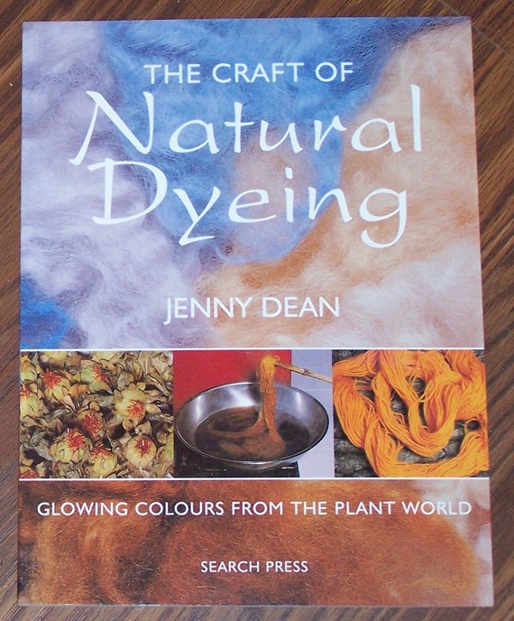 The Craft Of Natural Dyeing